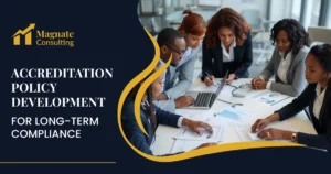 Accreditation Policy Development for Long-Term Compliance