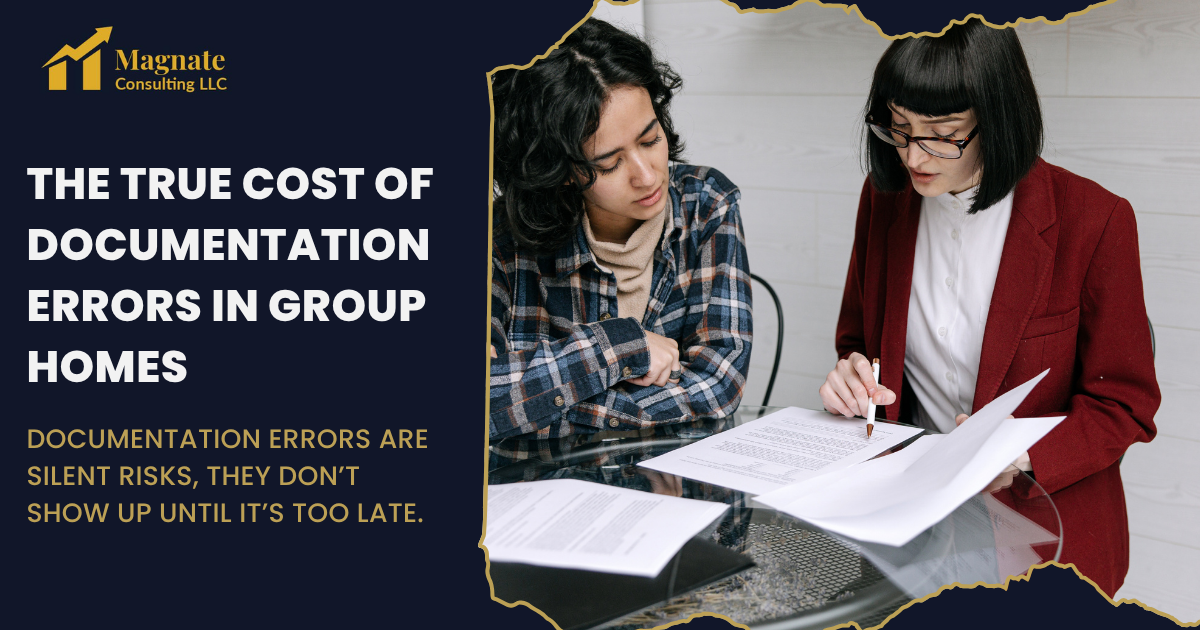 The True Cost of Documentation Errors in Group Homes