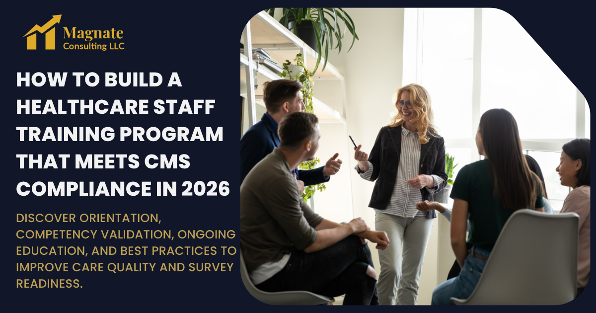 How to Build a Healthcare Staff Training Program That Meets CMS Compliance in 2026