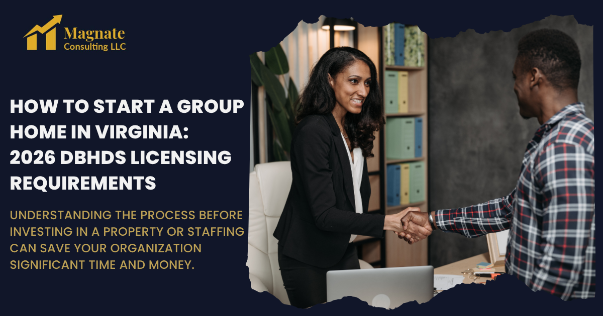 How to Start a Group Home in Virginia: 2026 DBHDS Licensing Requirements