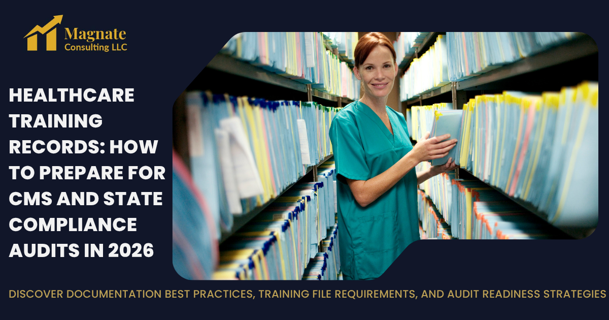 Healthcare Training Records: How to Prepare for CMS and State Compliance Audits in 2026